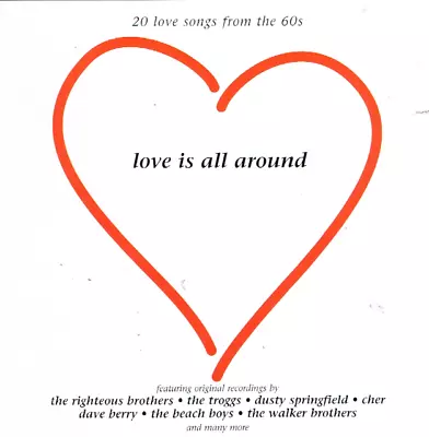 Various Artists - Love Is All Around: 20 Great Songs From The 60s CD (1997) • £2.18