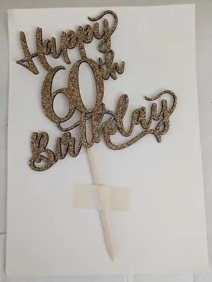Happy Birthday Age Cake Toppers! Gold Or Silver Glitter. Foam Backed. 13th-90th • £2.79