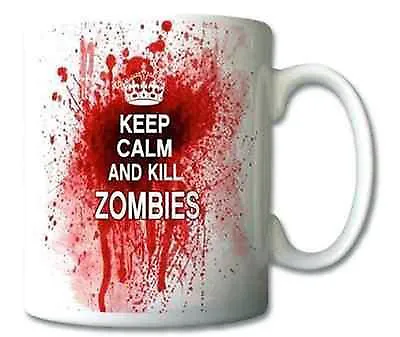 Keep Calm And Kill Zombies Mug Cup Novelty Gift Mugs  • £7.99