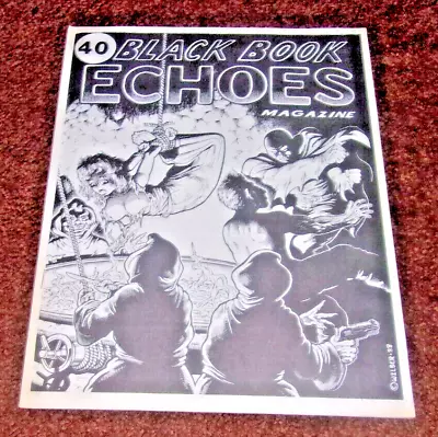 Echoes #40 Fanzine Pulp Spider Black Bat Maxwell Grant Dan Dunn Western • $9.97