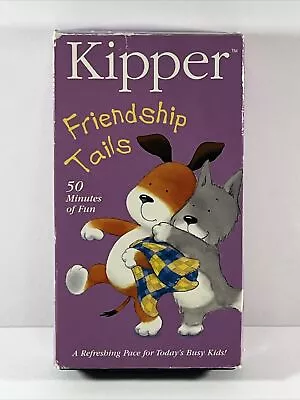 Kipper VHS Tape Friendship Tales Children’s Kids Movie • $14