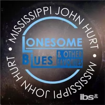 Mississippi John Hurt: Lonesome Blues & Other Favorites (cd.) • £17.69