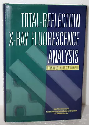 $39.79 • Buy Total-Reflection X-Ray Fluorescence Analysis By Reinhold Klockenkamper 1997 HC