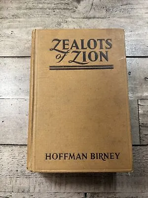 1931 Antique Mormon Book  Zealots Of Zion  By Hoffman Birney PICTURES • $42.27