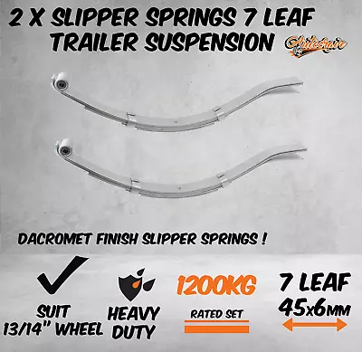 2x 7 LEAF SPRING DACROMET TRAILER GALVANISED SLIPPER SPRING SUSPENSION 1200KG PR • $119.95