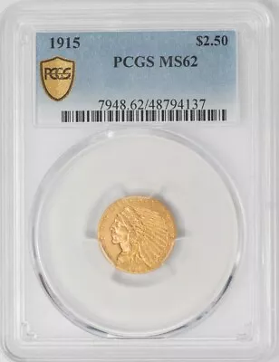 1915 $2 1/2 Gold Indian $2.5 MS62 Secure PCGS 948339-1 • $835