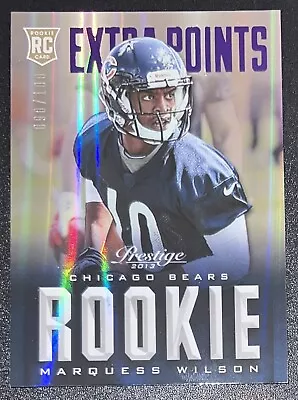 Marquess Wilson 2013 Prestige Extra Points ROOKIE /100 #265 - Chicago Bears • $2.40