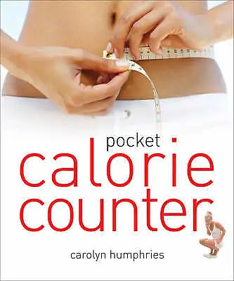 £2.58 • Buy Pocket Calorie Counter: The Little Book That Measures And Counts Your...