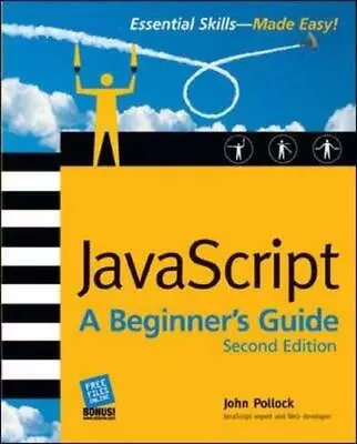 JavaScript: A Beginner's Guide Second Edition By Pollock John Paperback Book • £5.97