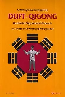 Duft-Qigong. Ein Einfacher Weg Zu Innerer Harmonie By... | Book | Condition Good • £12.69