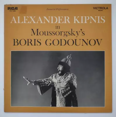 Alexander Kipnis In Moussorgsky's Boris Godounov Vinyl Record RCA VIC-1396 • $7.99