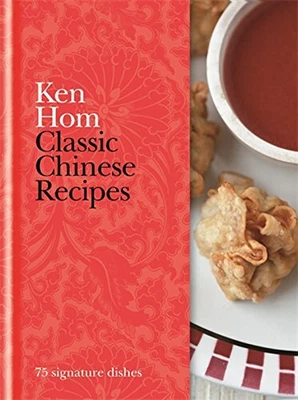 £3.57 • Buy Classic Chinese Recipes: 75 Signature Dishes By Hom, Ken Hardback Book The Cheap