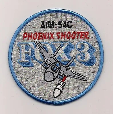 USN F-14 TOMCAT AIM-54C FOX-3 PHOENIX SHOOTER Patch • $5.99
