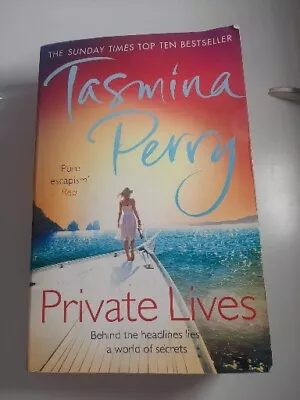 Private Lives-Tasmina Perry 9780755358458 • £3.27