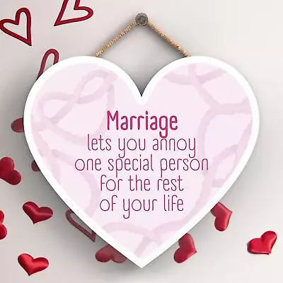 Marriage Annoy One Special Person Love Heart Sweet Heart Wooden Hanging Plaque • £8.98