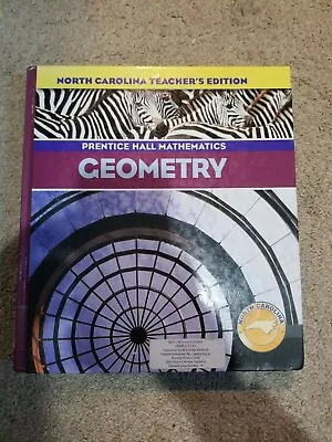 Prentice Hall Mathematics Geometry - NC Teacher's Edition - Hardback • $29.99