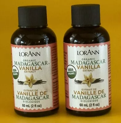 LOT 2 LorAnn Organic Madagascar Vanilla Extract 2 Fl Oz NEW! • $24.99