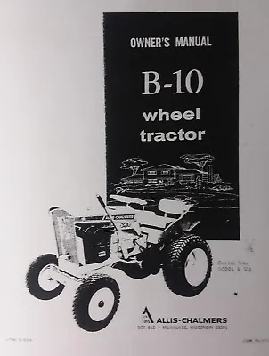 $127.51 • Buy Allis Chalmers B-10 Garden Tractor & Implements Owner & Parts (3 Manual S