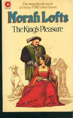 £2.25 • Buy The King's Pleasure (Coronet Books) By Norah Lofts