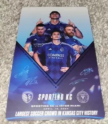 Sporting KC Vs Inter Miami CF Commemorative Ticket Lionel Messi 4/13/24 • $5.99