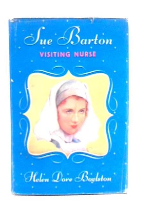£21 • Buy Sue Barton Visiting Nurse (Helen Dore Boylston - 1954) (ID:95931)
