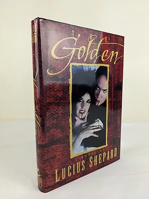 £11.45 • Buy The Golden By Lucius Shepard Hardcover First Edition 1993