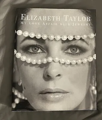 Elizabeth Taylor : My Love Affair With Jewelry By Ruth A. Peltason And Elizabeth • $34.99