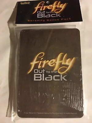 Serenity Bonus Pack Firefly: Out To The Black Board Game Toy Vault 2014 Sealed • $12.68