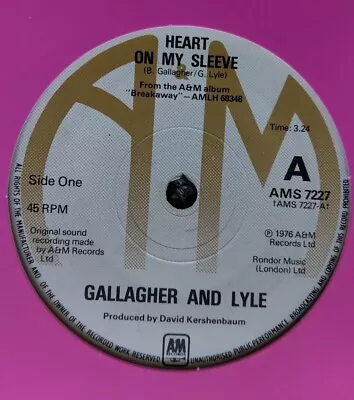 Gallagher And Lyle (Heart On My Sleeve) 7 Inch Vinyl Single - A & M - 1976 • £1.50