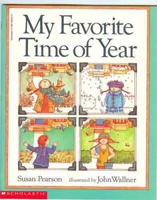 My Favorite Time Of Year - Paperback By Susan Pearson - GOOD • $3.73