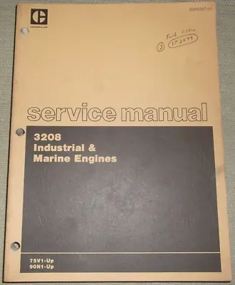 $199.99 • Buy Cat Caterpillar 3208 Marine & Ind. Engine Service Shop Repair Manual S/n 75v 90n