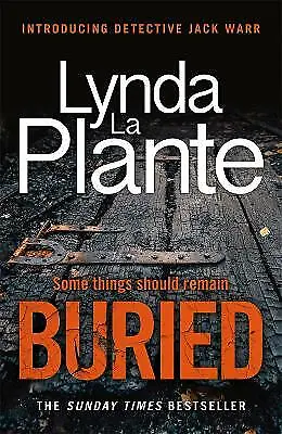 £2.98 • Buy La Plante, Lynda : Buried: The Thrilling New Crime Series I Fast And FREE P & P