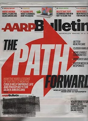 AARP Bulletin - March 2021 - Path Forward Health Care Families Biden's Agenda • $1.99