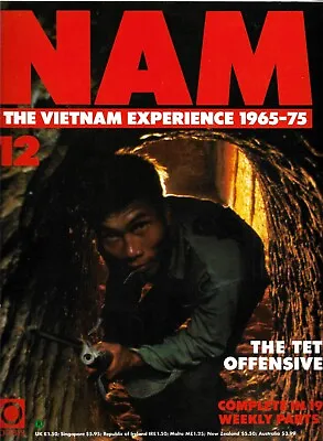 Orbis - Nam The Vietnam Experience 1965-75 Issue 12 - The Tet Offensive • £5.99