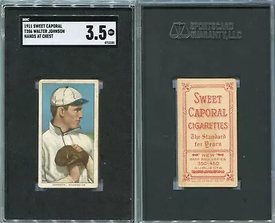 T206 Walter Johnson Hands At Chest HOF ~~ SGC 3.5 ~~ Sweet Caporal 460.42 Back • $3499.99