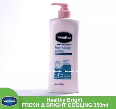 Vaseline Healthy Bright Fresh & Bright Cooling Whitening Lotion 350ml • $29.99