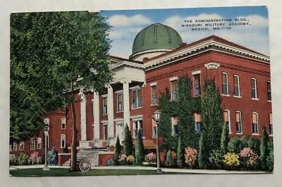 The Administration Bldg. Missouri Military Academy Mexico Mo. Postcard (W1) • $6