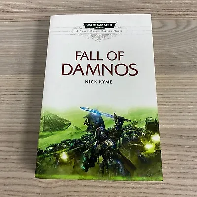 Fall Of Damnos Paperback Space Marines Battles Novel Book 2011 Warhammer 4000 • £9.95