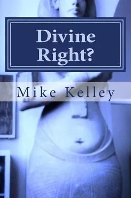 Divine Right?: Does Israel Have A Divine Right To Palestine? • $13.75