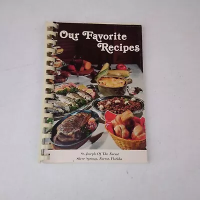 VTG  Our Favorite Recipes Cookbook St. Joseph Of The Forest Silver Springs FL  • $55.88