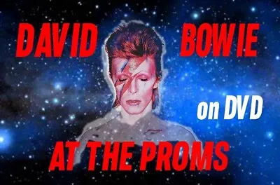DAVID BOWIE At The Proms On DVD • £14.10