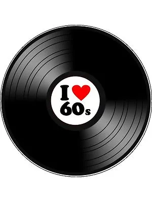 Novelty I Love 60's Vinyl Look 7.5  Edible Wafer Paper Cake Topper • £3.49