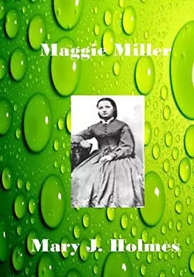 Maggie Miller: The Story Of Old Hagar's Secret (Aura Press) 9781517135997 New- • $20.22