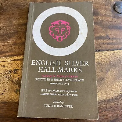 £5 • Buy English Silver Hall Marks 1697-1900 Edited By Judith Banister PB 1970