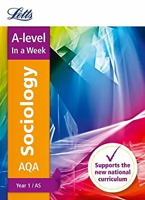 Letts A-level Revision Success – AQA A-level Sociology Year 1 (and AS) In A Wee • £12.07