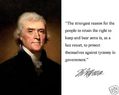 Thomas Jefferson    The Strongest  Autograph Quote 8 X 10 Photo Picture #k1 • $5.99