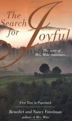 The Search For Joyful: A Mrs. Mike Novel • $4.74