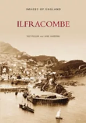 Ilfracombe (Images Of England) Harding Jane • £7.40