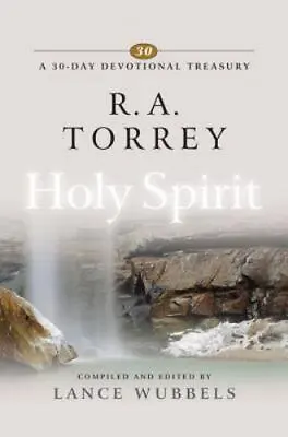 R. A. Torrey On The Holy Spirit By R. A. Torrey • $5.59