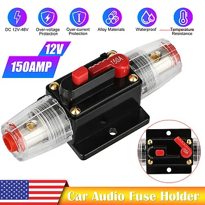 150AMP 12V Car Stereo Audio Circuit Breaker Fuse Inline Replace Reset For Marine • $9.98